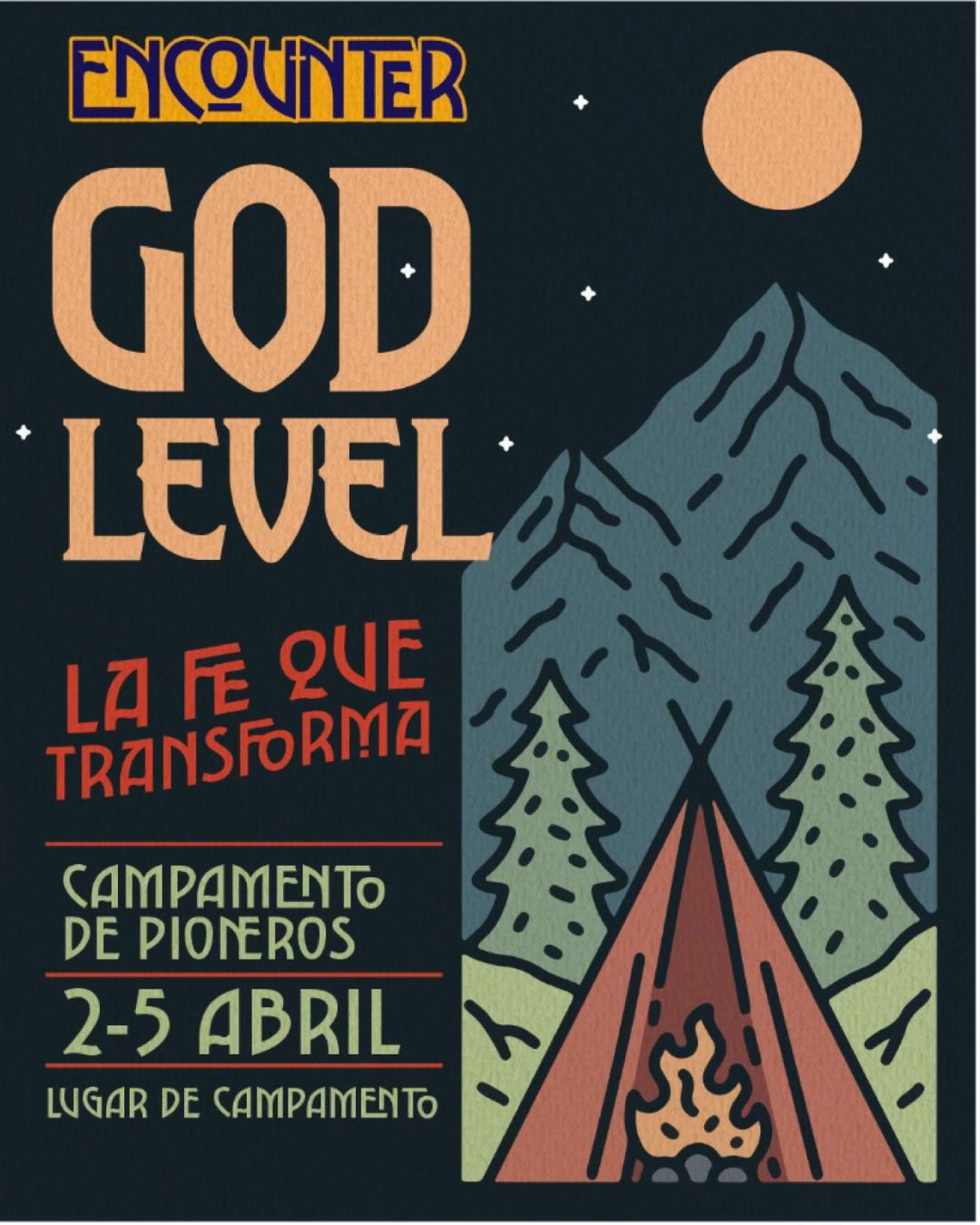 Campamento Pioneros «GOD LEVEL» LA FE QUE TRANSFORMA